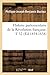 Histoire Parlementaire de la Révolution Française, T 32 (Éd.1... by Philippe-Joseph-Benjamin Bu...