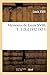 Mémoires de Louis XVIII. T. 1 (Éd.1832-1833) (Histoire) by Louis XVIII