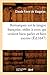 Remarques Sur La Langue Françoise, Utiles À Ceux Qui Veulent Bien Parler Et Bien Escrire (Éd.1647) (French Edition)