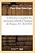 Collection Complète Des Mémoires Relatifs À l'Histoire de Fra... by Pierre Victor Palma Cayet