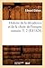 Histoire de la Décadence Et de la Chute de l'Empire Romain. T. 2 (Éd.1828) (French Edition)