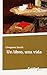 Un Libro, Una Vida (Spanish Edition)
