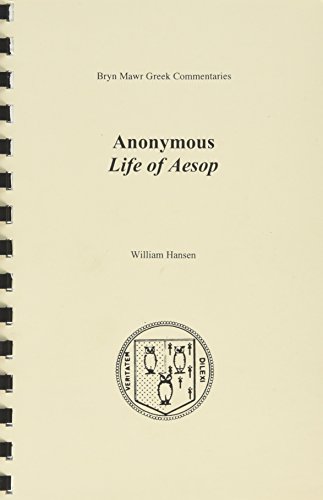 Life of Aesop (Bryn Mawr Commentaries, Greek) (Ancient Greek and English Edition)