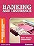 Banking and Insurance: For Universities and Autonomous Colleges of Odisha