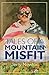 Tales of a Mountain Misfit