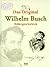 Wilhelm Busch, das Original