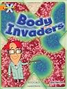 Project X: Invasion: Body Invaders