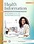 Health Information: Management of a Strategic Resource