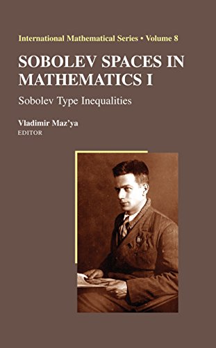Sobolev Spaces in Mathematics I: Sobolev Type Inequalities (International Mathematical Series Book 8)