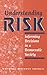 Understanding Risk: Informing Decisions in a Democratic Society