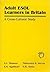 Adult Esol Learners in Britain by A.L. Khanna