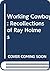 Working Cowboy: Recollectio...