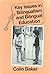 Key Issues in Bilingualism and Bilingual Education