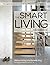 The Smart Living Handbook - Creating a Healthy Home in an Increasingly Toxic World