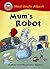 Mum's Robot (Mad Uncle Albert)