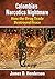 Colombia's Narcotics Nightmare: How the Drug Trade Destroyed Peace