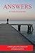 Answers: A Philosophical Foundation for an Empowered Life
