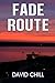 Fade Route (Burnside Series)