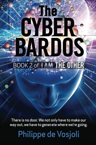The CyberBardos: Book 2 of I AM the Other (Paperback)