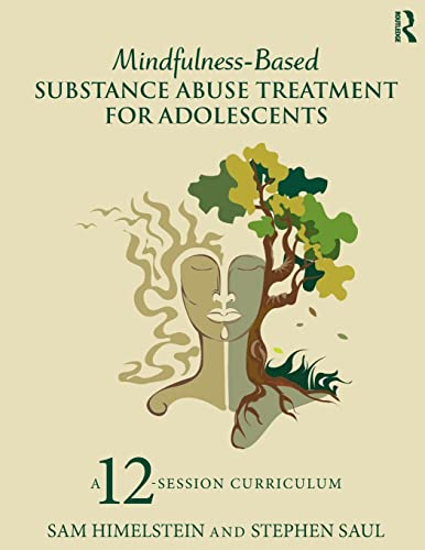 Mindfulness-Based Substance Abuse Treatment for Adolescents (Paperback)