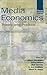 Media Economics: Theory and...
