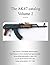 The AK47 catalog volume 2