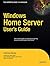 Windows Home Server User's Guide
