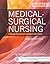 Medical-Surgical Nursing by Donna D. Ignatavicius