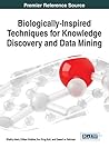 Biologically-Inspired Techniques for Knowledge Discovery and Data Mining Biologically-Inspired Techniques for Knowledge Discovery and Data Mining