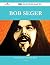 Bob Seger 222 Success Facts...