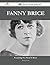 Fanny Brice 163 Success Facts - Everything You Need to Know about Fanny Brice
