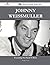 Johnny Weissmuller 173 Success Facts - Everything You Need to... by Douglas Foster