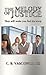 The Melody of Justice by C.B. Vasconcelos