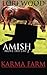 Amish Above The Law 2: Karma Farm