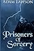 Prisoners of Sorcery