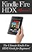 Kindle Fire Hdx Manual: The Ultimate Kindle Fire Hdx Guide for Beginners!