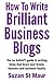 How To Write Brilliant Business Blogs