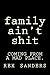 family aint shit