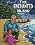 The Enchanted Island