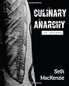 Culinary Anarchy:...