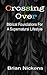 Crossing Over: A Biblical F...