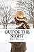 Out of the Night: (Rex Beach Masterpiece Collection)