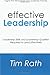 Effective Leadership by Tim Rath