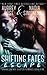 Escape (Shifting Fates #5)