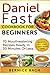 Daniel Fast Cookbook for Beginners - 70 Mouthwatering Recipes... by Bernice Bach