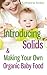 Introducing Solids & Making...