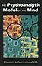 The Psychoanalytic Model of the Mind by Elizabeth L. Auchincloss