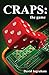 Craps by David Ingraham