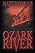 Ozark River by Matt Hopkins