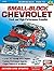 Small-Block Chevrolet: Stock and High-Performance Rebuilds (Workbench How-to)